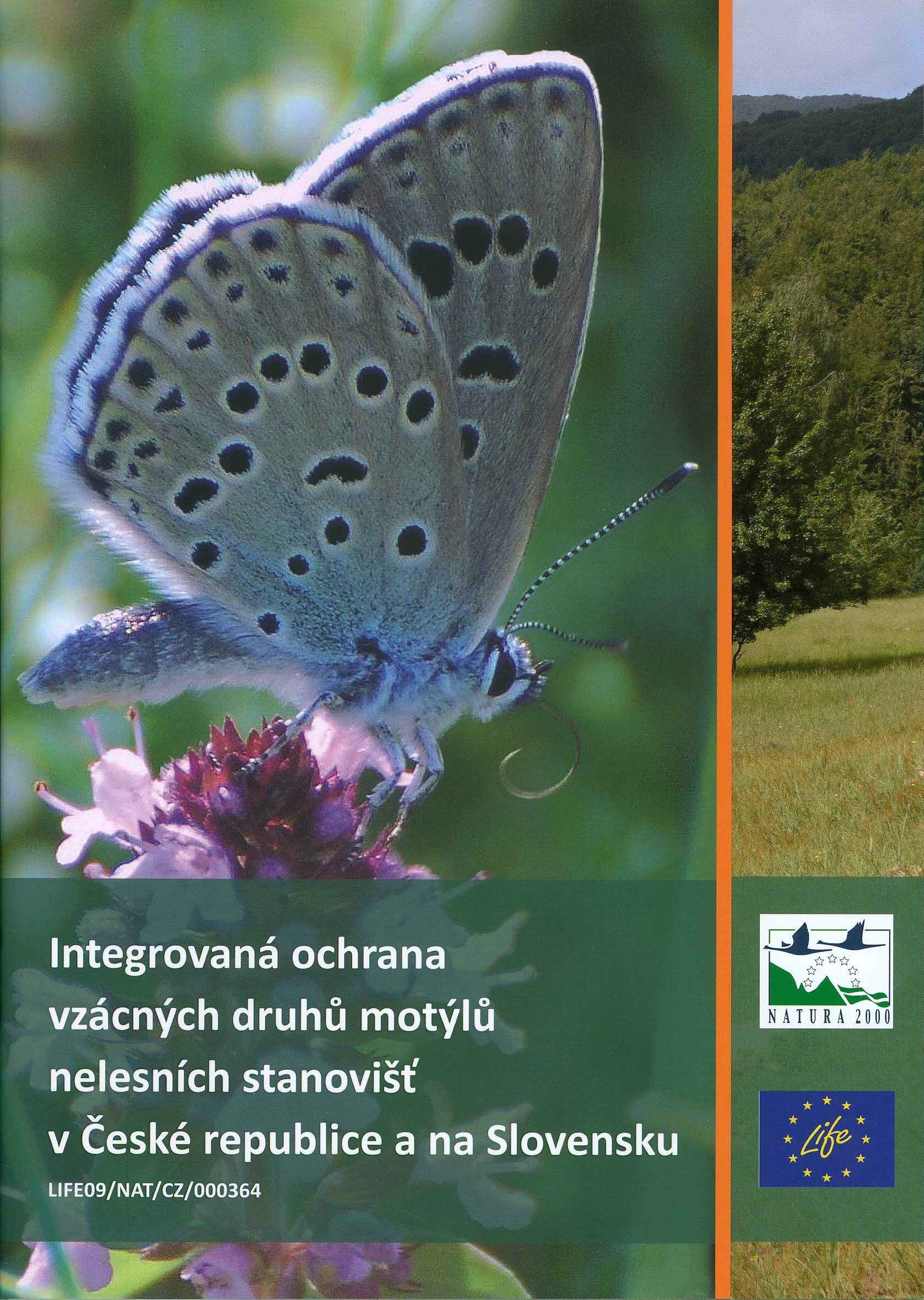 Integrovaná ochrana vzácných druhů motýlů nelesních stanovišť v ČR a SK + DVD